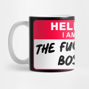 Money Heist, I am the fucking Boss Mug